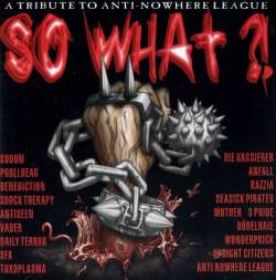 Anti-Nowhere League : So What? (Tribute)
